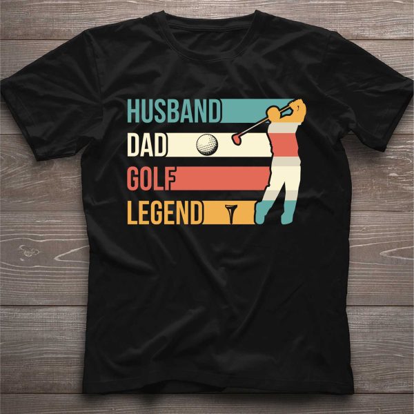 Husband Dad Golf Legend Father’s Day Shirt