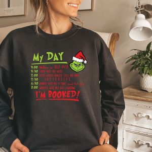 I’m Booked Funny Grinch Christmas Holiday Shirt Outfit