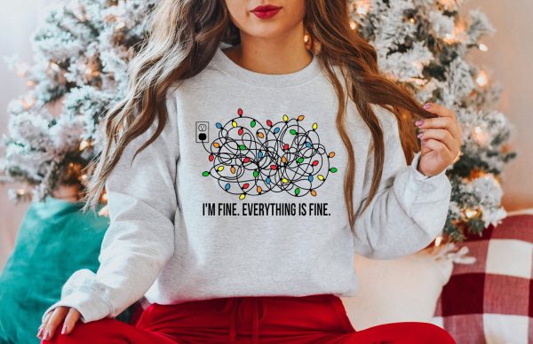 I’m Fine Everything Is Christmas Lights Sweatshirt Shirt