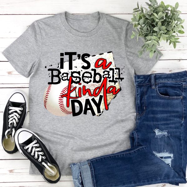 It’s A Baseball Kinda Day Grandma Mom Mother’s Shirt