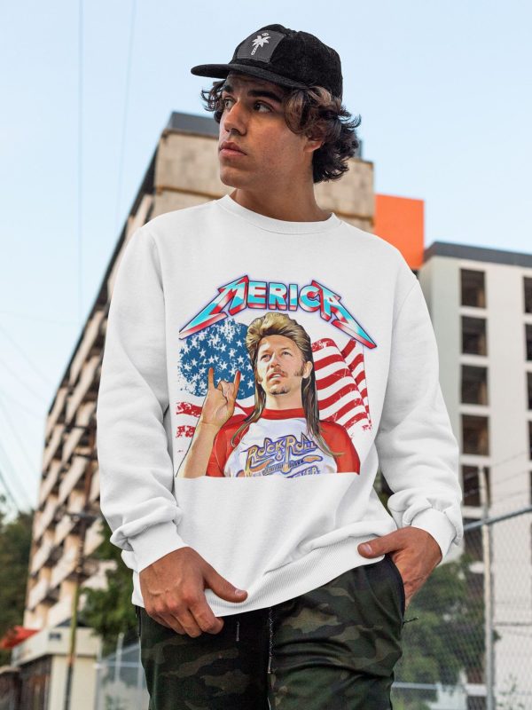 Joe Dirt 4th Of July Independence Day Sweatshirt