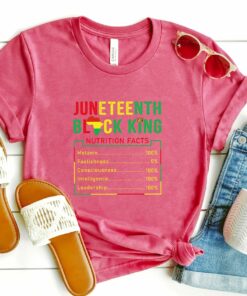 Juneteenth Black King Nutrition Facts Culture Celebrate Freedom T Shirt 7