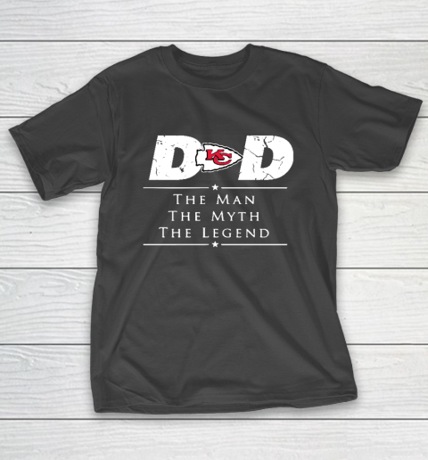 Kansas City Chiefs NFL Football Dad The Man The Myth The Legend T-Shirt
