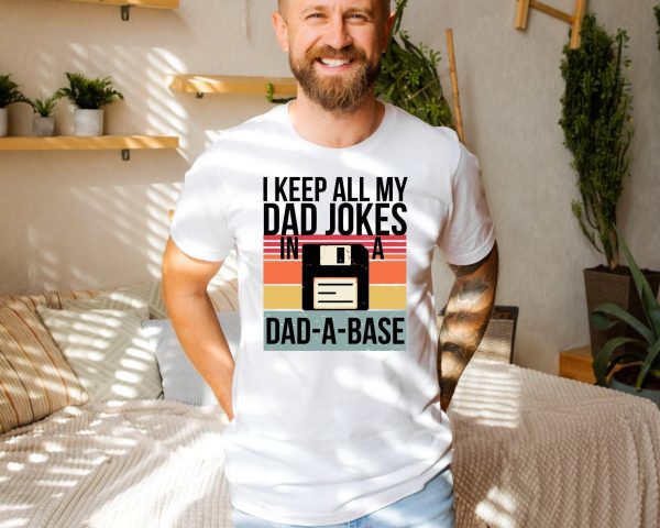 Keep All My Dad Jokes In A Base Funny Shirt