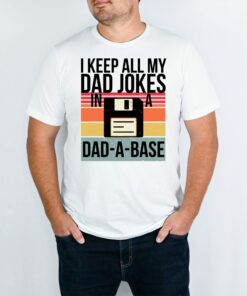 Keep All My Dad Jokes In A Base Funny Shirt 3