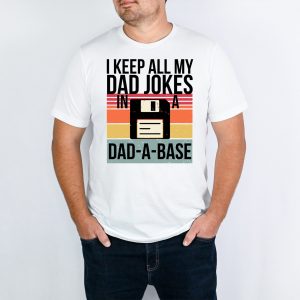 Keep All My Dad Jokes In A Base Funny Shirt 3