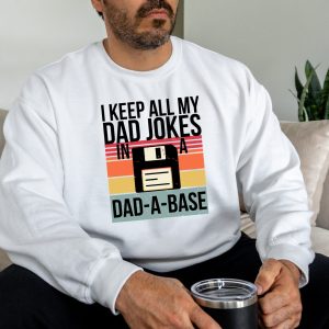 Keep All My Dad Jokes In A Base Funny Shirt 5