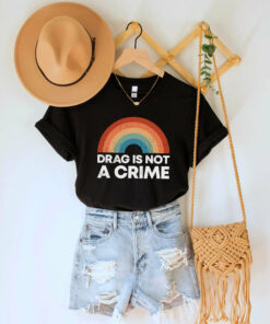 LGBTQ Rights Drag Is Not A Crime Shirt 3