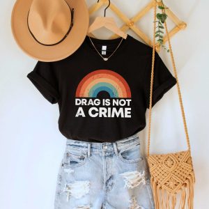 LGBTQ Rights Drag Is Not A Crime Shirt 3