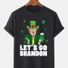Let’s Go Brandon Trump St Patrick’s Day FJB Shirt