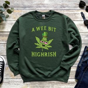 Lucky Shamrock A Wee Bit Highrish Irish Sweatshirt