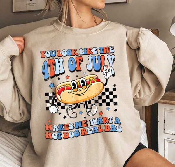 Makes Me Want A Hot Dog Real Bad 4th July Patriotic Shirt