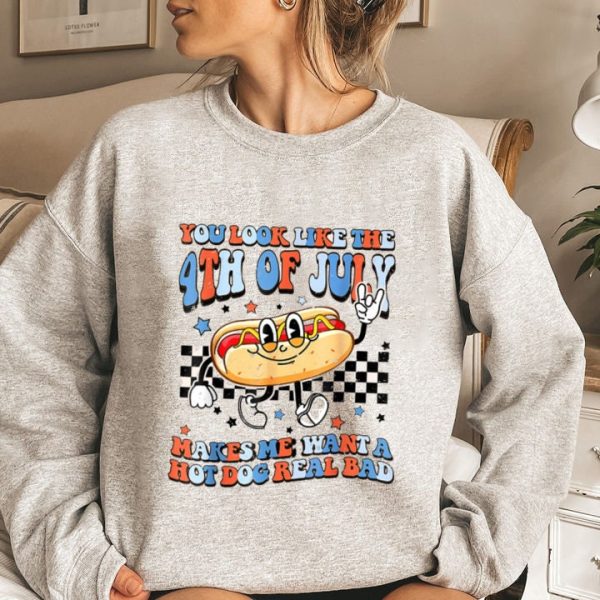 Makes Me Want A Hot Dog Real Bad 4th July Patriotic Shirt