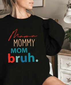 Mama Mommy Mom Bruh Definition Shirt 1
