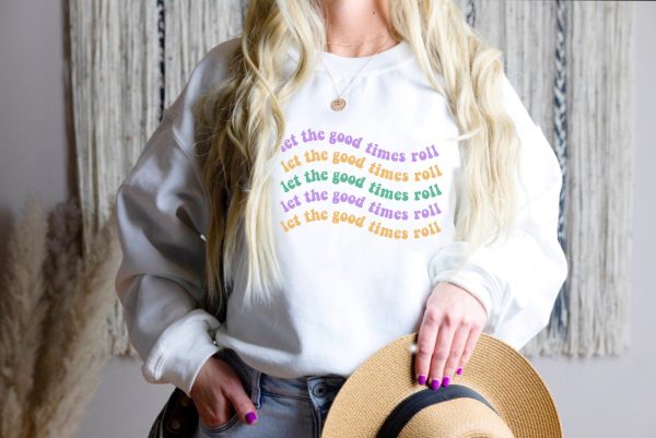 Mardi Gras Let The Good Times Roll Sweatshirt