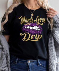 Mardi Gras Lip Drip Fat Tuesday Louisiana Shirt 1