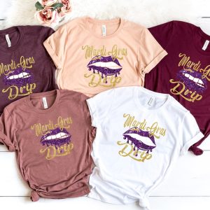 Mardi Gras Lip Drip Fat Tuesday Louisiana Shirt