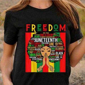 Melanin Black Girl Magic Juneteenth Freedom Women Girls Mom Shirt