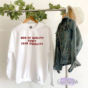 Men Of Quality Dont Fear Shirt 2