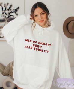 Men Of Quality Don't Fear Shirt 2 Men Of Quality Dont Fear Shirt 3