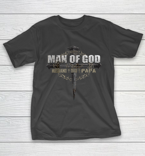 Mens Man of God Husband Dad Papa T-Shirt