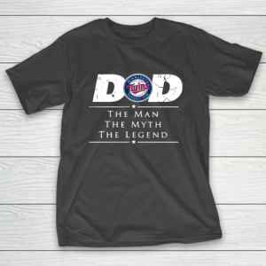 Minnesota Twins MLB Baseball Dad The Man The Myth The Legend T-Shirt