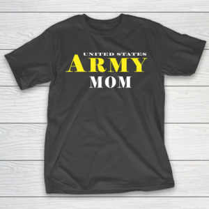 Mother’s Day Funny Gift Ideas Apparel  Army Mom Gift t shirt MOM Gift gift for mom T Shirt T-Shirt