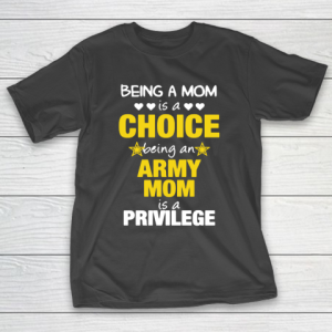 Mother’s Day Funny Gift Ideas Apparel  Army Mom Mothers Day T Shirt T-Shirt