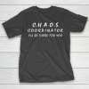 Mother’s Day Funny Gift Ideas Apparel  Chaos Coordinator T Shirt, Mom Shirt, Woman Shirt, Mother Da T-Shirt