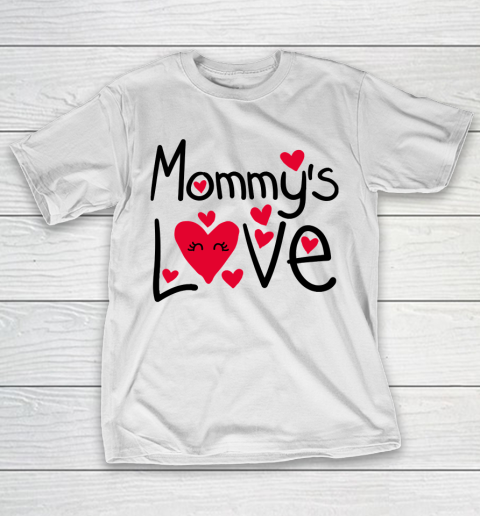 Mother’s Day Funny Gift Ideas Apparel  Mommy’s love T Shirt T-Shirt