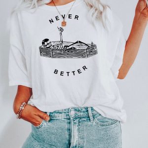 Never Better Skeleton Skull Halloween Party Shirt