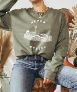 Never Better Skeleton Skull Spooky Season Halloween Party Unisex Sweatshirt 1 Never Better Skeleton Skull Spooky Season Halloween Party Unisex Sweatshirt 2
