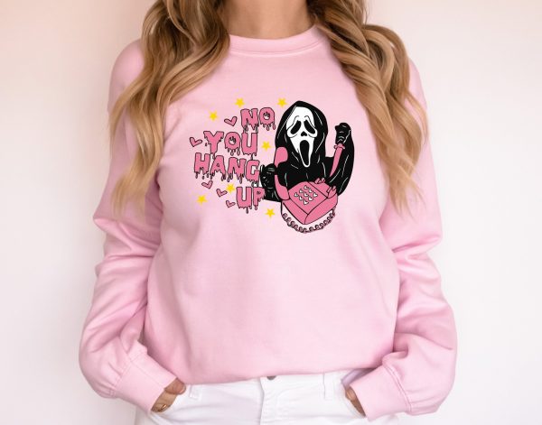 No You Hang Up Ghostface Valentine Halloween Sweatshirt Shirt