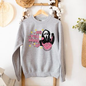 No You Hang Up Ghostface Valentine Halloween Sweatshirt Shirt 3