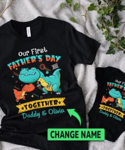 Our First Father's Day Baby Daddy T Shirt 1 Our First Fathers Day Baby Daddy T Shirt 2