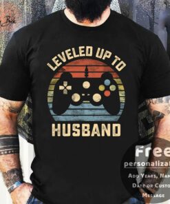 Personalization Leveled Up To Husband Fiance Gaming Shirt 1