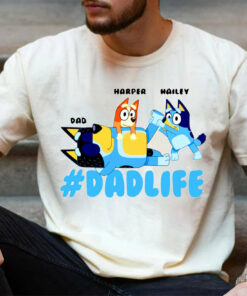 Personalized Bluey Dad Life Custom Dadlife Shirt 1