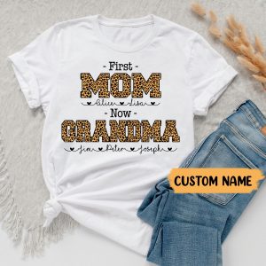 Personalized First Mom Now Grandma Mothers Day Birthday T Shirt