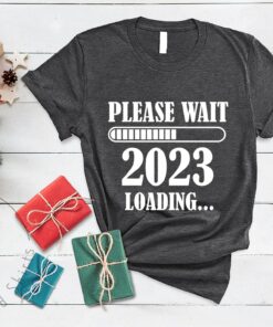 Please Wait Loading 2023 New Year Gift Vacation Shirt 2 Please Wait Loading 2023 New Year Gift Vacation Shirt 3