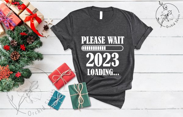 Please Wait Loading 2023 New Year Gift Vacation Shirt