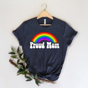 Proud Mom Rainbow Mother’s Day Shirt