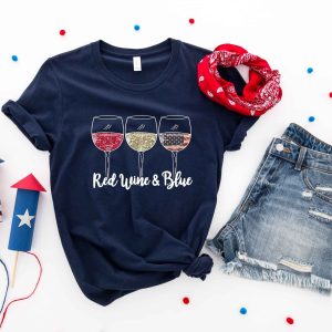 Red Wine And Blue 4th Of July Patriotic Independence Day T-Shirt