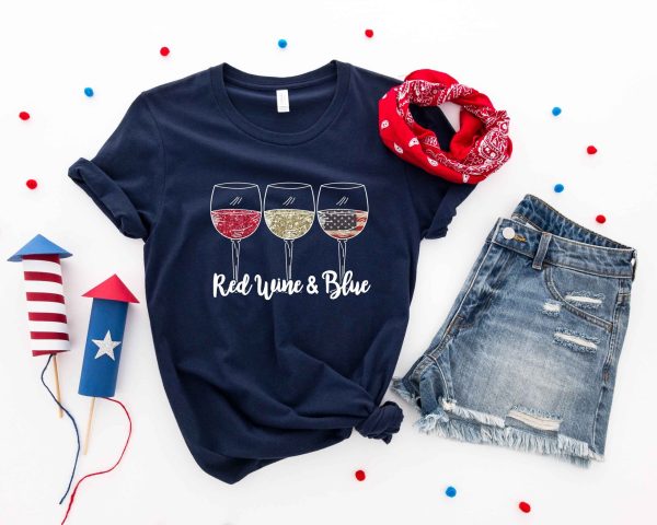 Red Wine And Blue 4th Of July Patriotic Independence Day T-Shirt
