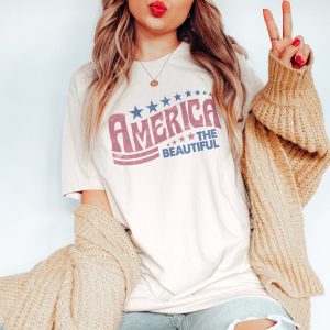 Retro America The Beautiful 4th Of July Shirt