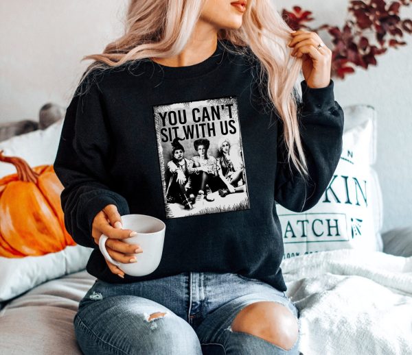 Sanderson Sisters You Can’t Sit With Us Sweat Hocus Pocus Sweatshirt