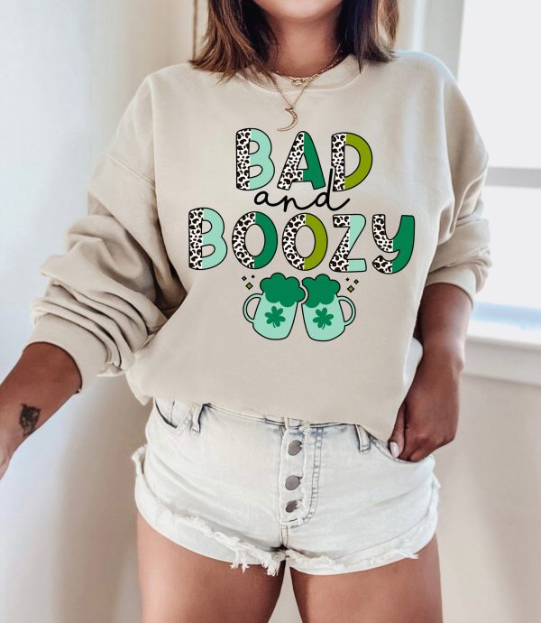 St Patricks Day Pattys Bad And Boozy Irish Sweatshirt