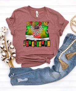 Steppin Into Juneteenth Black History Free ish Shirt 3