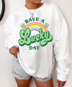 Teacher Have A Lucky Day St Patricks Irish Sweatshirt 1
