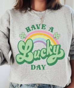 Teacher Have A Lucky Day St Patricks Irish Sweatshirt 2