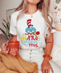 Teaching Is My Thing Teacher School Shirt 3 1